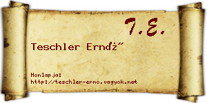 Teschler Ernő névjegykártya